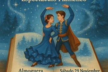 Érase una vez la Navidad llega a Almoguera – Espectáculo Flamenco… ¡y tú podrás disfrutarlo el 30 de noviembre!