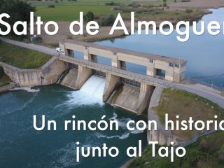 El Salto de Almoguera, un rincón con historia junto al Tajo (a 7 km de Albares)