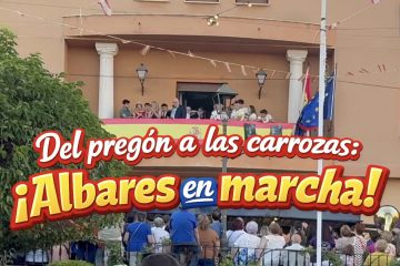 Del pregón a las carrozas ¡Albares en marcha!